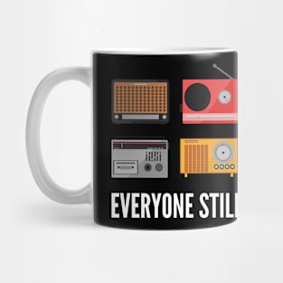 Everyone still loves radio Mug